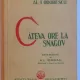 CATEVA ORE LA SNAGOV DE AL. I. ODOBESCU