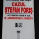 CAZUL STEFAN FORIS - DAN CATANUS