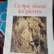 CE QUE DISENT LES PIERRES - MAURICE MATTAUER  (CARTE IN LIMBA FRANCEZA)