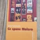 Ce spune Molero - Dinis Machen