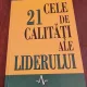 CELE 21 DE CALITATI ALE LIDERULUI - JOHN C. MAXWELL