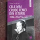 CELE MAI CRUDE FEMEI DIN ISTORIE - ALAIN LECLERCQ