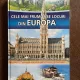 Cele mai frumoase locuri din Europa