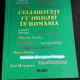 CELEBRITATI CU ORIGINI IN ROMANIA - MIHAI ROGAI