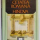 CETATEA ROMANA DE LA HINOVA DE MISU DAVIDESCU , 1989