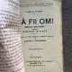 Charles Wagner Sa fii om! Convorbiri asupra purtarii in viata