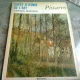 CHEFS'D'OEUVRE DE L'ART.  GRAND PEINTRES. PISSARRO  (ALBUM ARTA, TEXT IN LIMBA FRANCEZA)