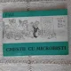 CHESTII CU MICROBISTI, CARTE CARICATURI DE PALL