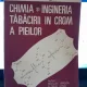 Chimnia si ingineria tabacirii in crom a pieilor - Nicolae Badea