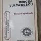 CHIPURI SPIRITUALE , MIRCEA VULCANESCU