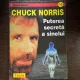 Chuck Norris - Puterea secreta a sinelui