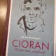 Cioran, Filosofia unui antifilosof - Adrian Buzdugan