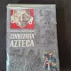 Civilizatia azteca , George Vaillant , 1964