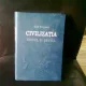 CIVILIZATIA. VESTUL SI RESTUL - NIALL FERGUSON
