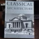 CLASSICAL ARCHITECTURE - JAMES STEVENS CURL   (ARHITECTURA CLASICA)
