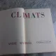 CLIMATS - ANDRE MAUROIS  (CARTE IN LIMBA FRANCEZA)