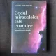 CODUL MIRACOLELOR TALE CUANTICE - SANDRA ANNE TAYLOR