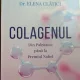 Colagenul: Din Paleozoic pana la Premiul Nobel - Dr. Victor Gabriel Clatici, Dr. Elena Clatici
