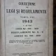 Colectiune de legi si regulamente tomul XXI 1943 legi nr.271-350