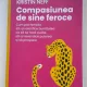 Compasiunea de sine feroce - Kristin Neff