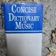 Concise Dictionary of Music