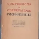CONFESSIONS ET OBSERVATIONS PSYCHO-SEXUELLES - MAURICE HEINE  (CARTE IN LIMBA FRANCEZA)