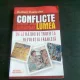 CONFLICTE CARE AU SCHIMBAT LUMEA DE LA RAZBOIUL TROIEI LA REVOLUTIA FRANCEZA - RODNEY CASTLEDEN