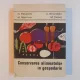 CONSERVAREA ALIMENTELOR IN GOSPODARIE DE N. PEKACEV , M. MARINOV , A. STRANDJEV , M. TOLOVA , 1970