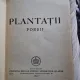 Constant Tonegaru - Plantatii. Poezii (cu dedicatie de la autor pentru filozoful Anton Dumitriu)