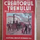 Constantin Bogdan - Creatorul trenului. Viata marelui inventator Stefenson