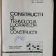 CONSTRUCTII SI TEHNOLOGIA LUCRARILOR DE CONSTRUCTII - M.ANGELESCU /N.BALAN/C.RADULESCU