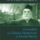 Convorbiri cu Zaharia Sangeorzan si Nicolae Baciut - N. Steinhardt
