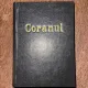Coranul (1992)  traducere de dr. Silvestru Octavian Isopescul (1912)