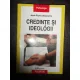 CREDINTE SI IDEOLOGII - JEAN PIERRE DECONCHY