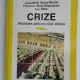 CRIZE,ABORDARE PSIHOSOCIALA CLINICA-JAQUELINE BARUS-MICHEL,FLORENCE GIUST-DESPRAIRIES,LUC RIDEL