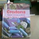 CROITORIA. NOTIUNI DE BAZA SI TEHNICI