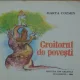 CROITORUL DE POVESTI -MARTA COZMIN,1980