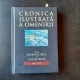 CRONICA ILUSTRATA A OMENIRII. DE LA RAZBOIUL RECE LA COEXISTENTA 1961-1973
