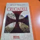 Cruciadele - Regine Pernoud