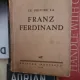 CU PRIVIRE LA FRANZ FERDINAND - CONST. GRAUR