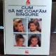 CUM SA NE COAFAM SINGURE - ELKE BOLZ