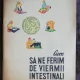 CUM SA NE FERIM DE VIERMII INTESTINALI - GH ROMANESCU