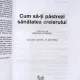 Cum sa-ti pastrezi  sanatatea creierului - Jean Carper