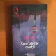 CUM TRAIESC MORTII de WILL SELF