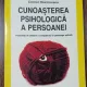 Cunoasterea psihologica a persoanei - Cornel Havarneanu