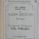 Curs de algebra superioara - Aurel Angelescu  partea I