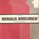 D. Lalu - Manualul Modelorului Pentru Scoli Profesionale