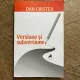 Dan Cristea Versiune si subversiune
