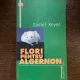 Daniel Keyes - Flori pentru Algernon