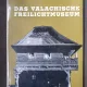 Das Valachische Freilichtmuseum